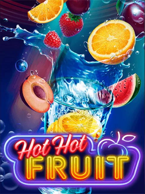 Hot Hot Fruit