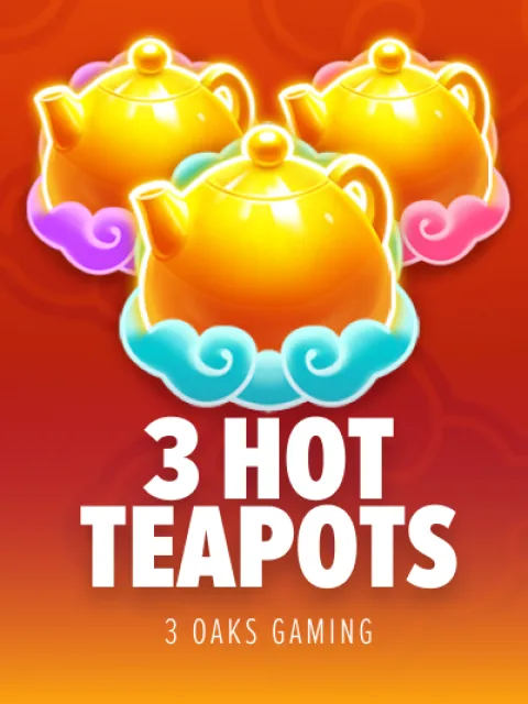 3 Hot Teapots: Hold and Win