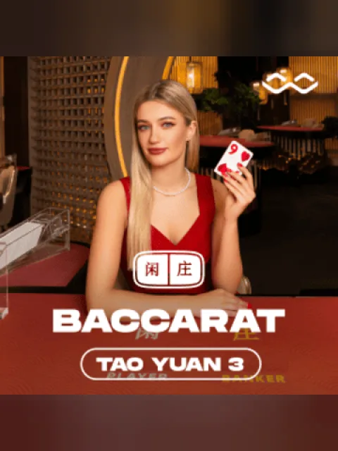 Tao Yuan Baccarat 3