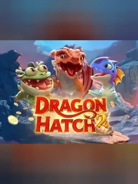 Dragon Hatch 2