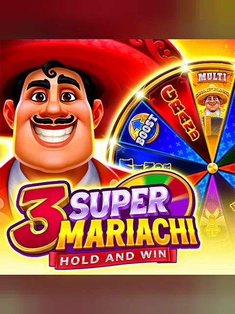 3 Super Mariachi: Hold & Win