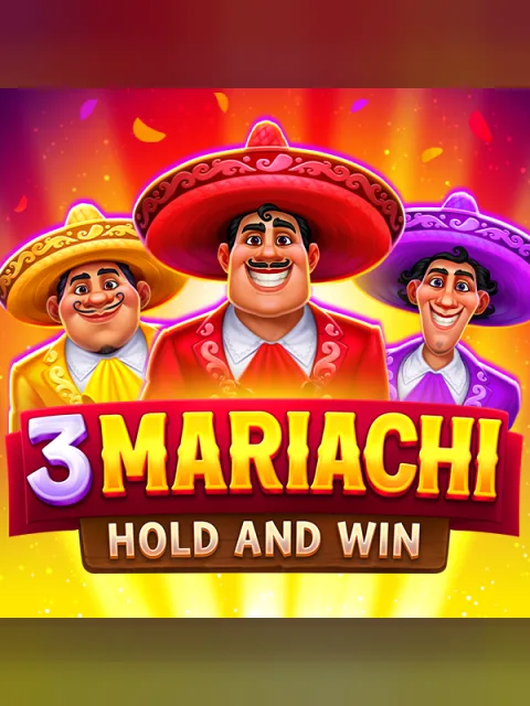 3 Mariachi: Hold & Win